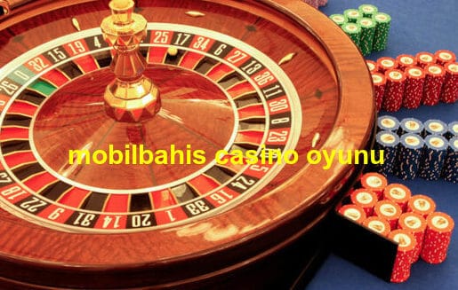 mobilbahis casino oyunu
