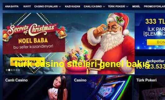 türk casino siteleri genel bakış