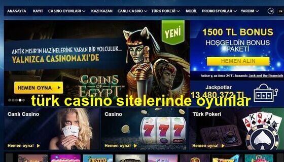 türk casino sitelerinde oyunlar